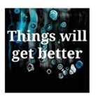 Things will get better