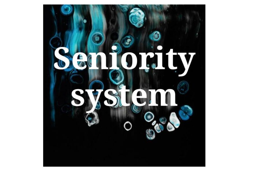 seniority system