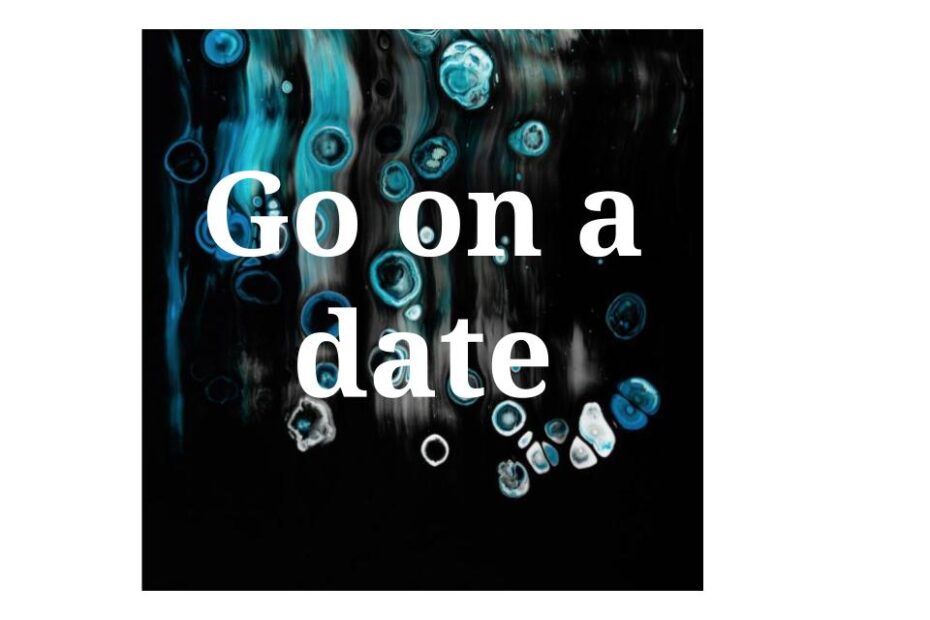 go on a date