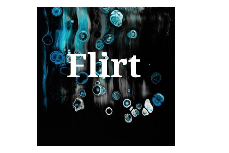 flirt
