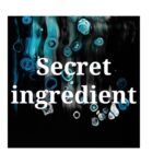 secret ingredients